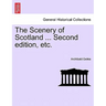 The Scenery of Scotland ... Second edition, etc.