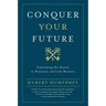 Conquer Your Future
