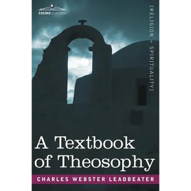 A Textbook of Theosophy