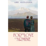 For the Love of Armine