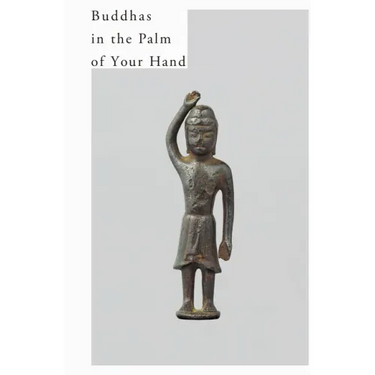 Buddhas in the Palm of Your Hand