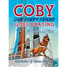 Coby Our Furry Friend Goes Boating
