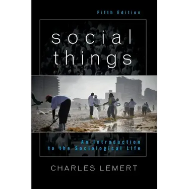 Social Things: An Introduction to the Sociological Life