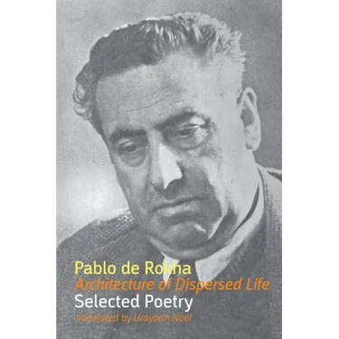 Architecture of Dispersed Life: Selected Poetry