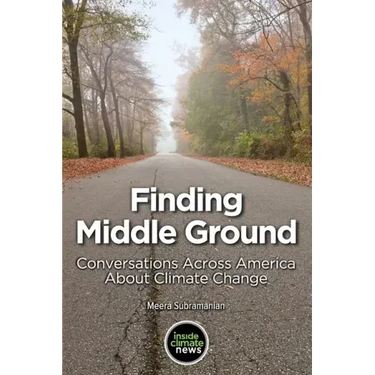 Finding Middle Ground: Conversations across America about climate change