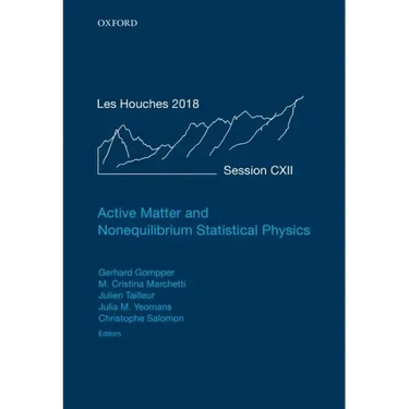 Active Matter and Nonequilibrium Statistical Physics: Lecture Notes of the Les Houches Summer School: Volume 112, September 2018