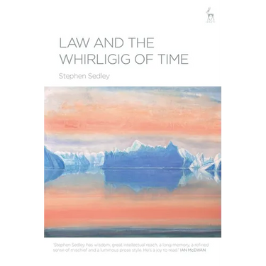 Law and the Whirligig of Time
