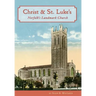 Christ & St. Luke's: Norfolk's Landmark Church