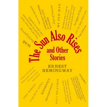 The Sun Also Rises and Other Stories