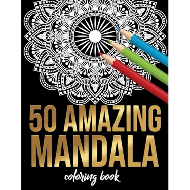 50 Amazing Mandala Coloring book: 50 Different MANDALAS Adult Coloring Book Friendly Relaxing & Creative Art Activities on High-Quality (Mandala Color