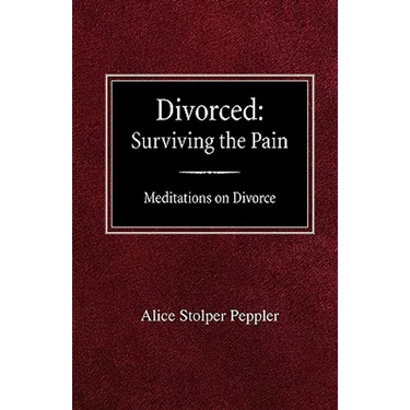 Divorced: Surviving the Pain Mediations on Divorce