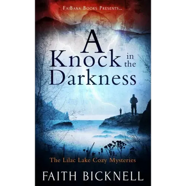 A Knock in the Darkness: The Lilac Lake Cozy Mysteries