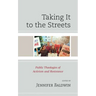 Taking It to the Streets: Public Theologies of Activism and Resistance