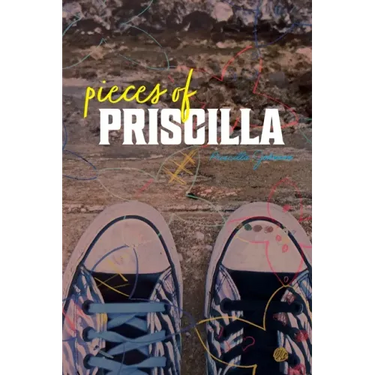 Pieces of Priscilla