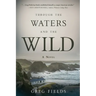 Through the Waters and the Wild