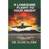 A Lonesome Flight to your Height