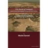 The Book of Samuel: Studies in History, Historiography, Theology and Poetics Combined: Part II. A Study of the Narratives Depicting Four N