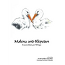 Malena and Klepetan: A Love Story on Wings