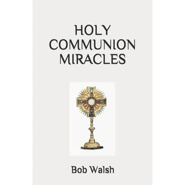 Holy Communion Miracles
