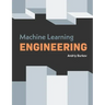 Machine Learning Engineering