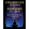 Guided Meditations For Overthinking, Anxiety, Depression & Mindfulness Beginners Scripts For Deep Sleep, Insomnia, Self-Healing, Relaxation, Overthink