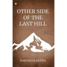 Other Side Of The Last Hill