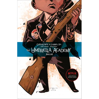 The Umbrella Academy Volume 2: Dallas