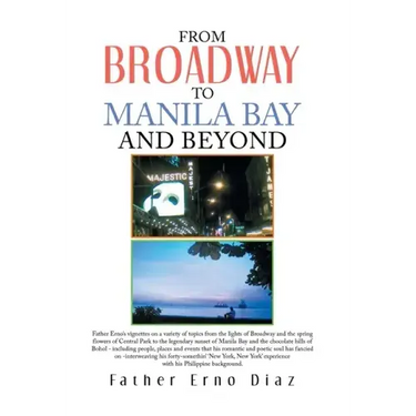From Broadway to Manila Bay and Beyond