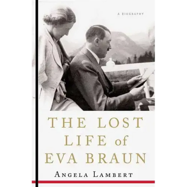 The Lost Life of Eva Braun