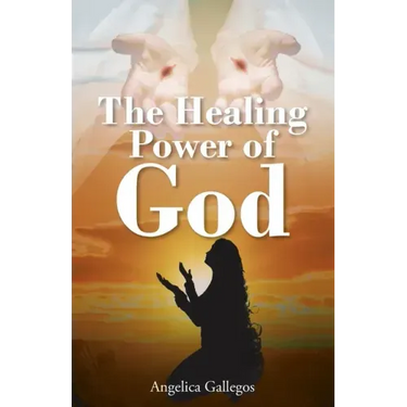 The Healing Power of God