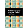 Autobiography of Mark Twain