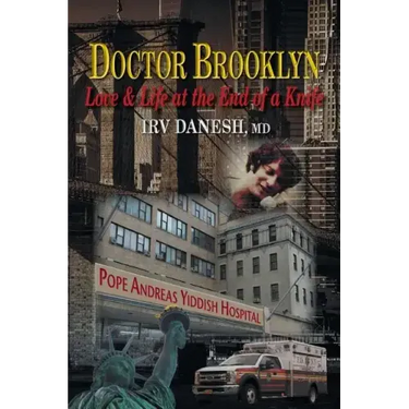 Doctor Brooklyn: Love & Life at the End of a Knife