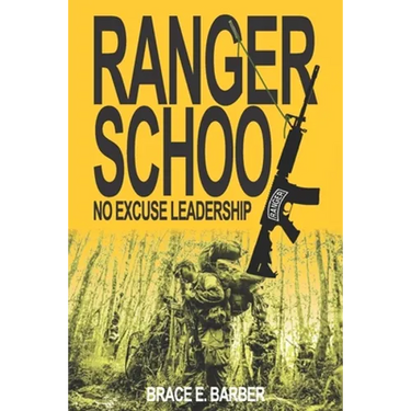 Ranger School, No Excuse Leadership