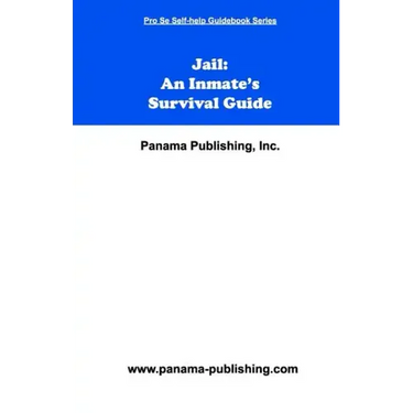 Jail: An Inmate's Survival Guide