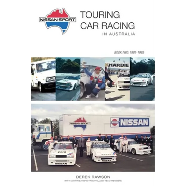 Nissan Sport: Touring Car Racing in Australia, 1981-1985