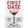 First Date: An absolutely jaw-dropping psychological thriller