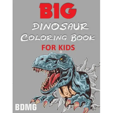 Big Dinosaur Coloring Book for Kids (100 Pages)