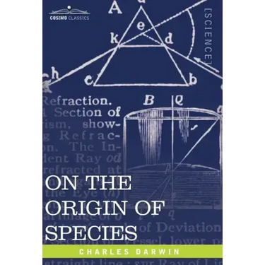On the Origin of Species: By Means of Natural Selection or the Preservation of Favored Races in the Struggle for Life