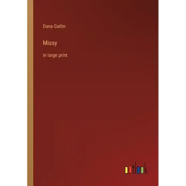 Missy: in large print