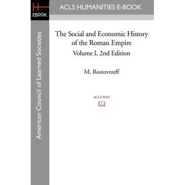 The Social and Economic History of the Roman Empire Volume I 2nd Edition