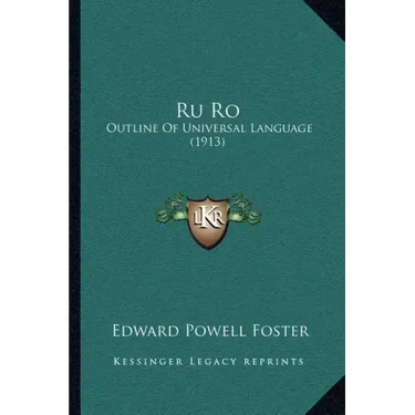 Ru Ro: Outline of Universal Language (1913)