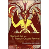 Eliphas Lévi and the French Occult Revival