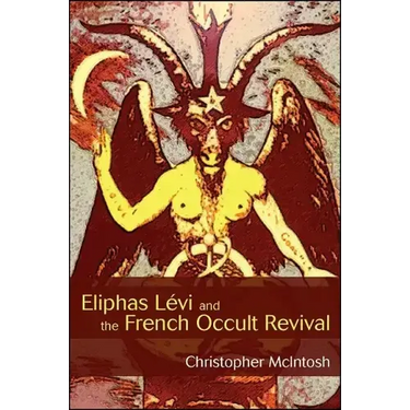 Eliphas Lévi and the French Occult Revival