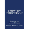 Empathy Education: Becoming More Human