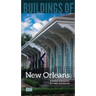 Buildings of New Orleans