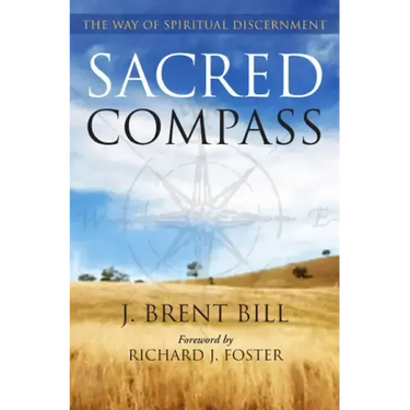 Sacred Compass: The Way of Spiritual Discernment