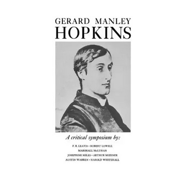 Gerard Manley Hopkins: A Critical Symposium