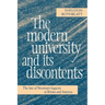 The Modern University and Its Discontents: The Fate of Newman's Legacies in Britain and America