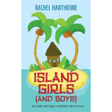 Island Girls (and Boys)