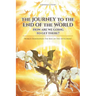 The Journey to the End of the World: How are we going to get there?: World Domination the Rise of The Antichrist